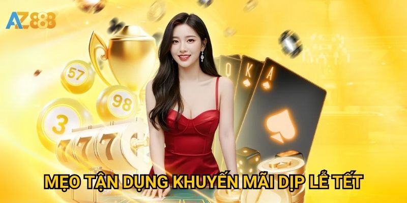 Mẹo tận dụng khuyến mãi dịp lễ tết